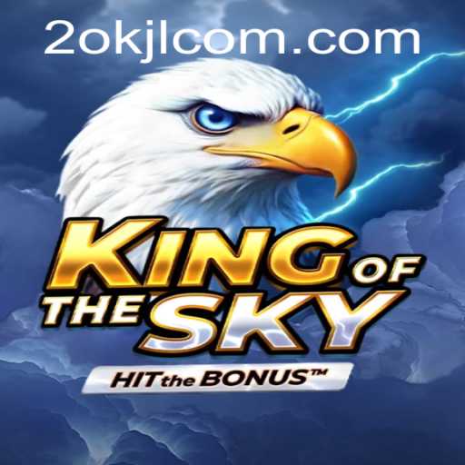 Explore the Thrills of KingOfTheSky: Unveiling the Game and Its Intricacies