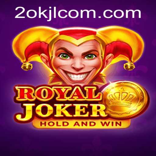 Discovering RoyalJoker: An Exciting Gaming Experience with 2okjl.com